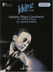 Cover of: Heifetz Plays Gershwin by Jascha Heifetz