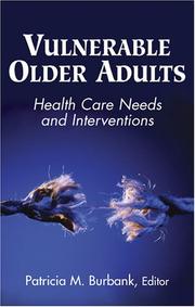 Vulnerable Older Adults by Patricia M. Burbank