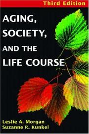 Cover of: Aging: Society, and the Life Course