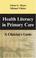 Cover of: Health Literacy in Primary Care