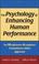 Cover of: The Psychology of Enhancing Human Performance
