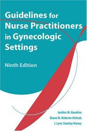 Cover of: Guidelines for Nurse Practitioners in Gynecologic Settings, 9th Edition