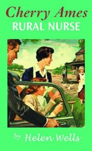 Cover of: Cherry Ames, Rural Nurse by Helen Wells