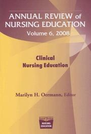 Cover of: Annual Review of Nursing Education, Volume 6: Clinical Nursing Education