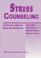 Cover of: Stress counseling