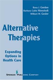 Cover of: Alternative therapies: expanding options in health care