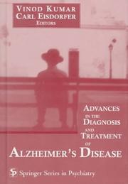 Cover of: Advances in the diagnosis and treatment of Alzheimer's disease