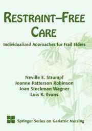 Cover of: Restraint-free care: individualized approaches for frail elders