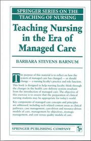 Cover of: Teaching nursing in the era of managed care