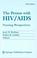 Cover of: The person with HIV/AIDS