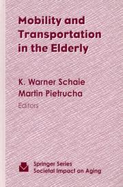 Cover of: Mobility and Transportation in the Elderly by 