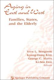 Cover of: Aging in East and West: Families, States, and the Elderly