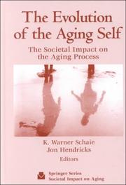 Cover of: The Evolution of the Aging Self by 