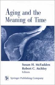Cover of: Aging and the Meaning of Time: A Multidisciplinary Exploration