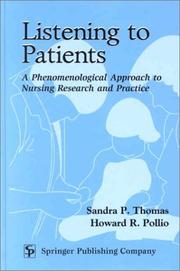 Listening to patients by Sandra P. Thomas, Sandra, P. Thomas, Howard, R. Pollio