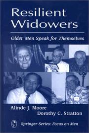 Cover of: Resilient Widowers by Alinde J. Moore, Dorothy C. Stratton