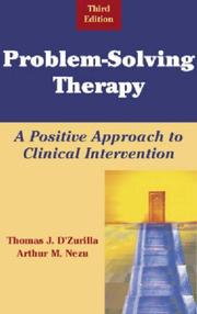 Problem-solving therapy by Thomas J. D'Zurilla, Arthur M. Nezu