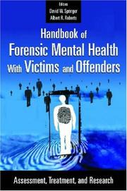 Cover of: Handbook of Forensic Mental Health With Victims and Offenders by 