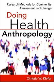 Cover of: Doing Health Anthropology: Research Methods for Community Assessment and Change