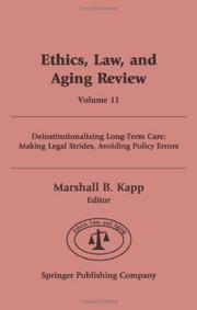 Cover of: Ethics, Law, And Aging Review: Deinstitutionalizing Long-term Care : Making Legal Strides, Avoiding Policy Errors (Ethics, Law and Aging)