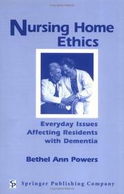 Cover of: Nursing Home Ethics: Everyday Issues Affecting Residents With Dementia