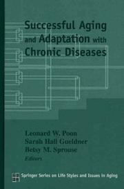 Cover of: Successful Aging and Adaptation With Chronic Diseases (Springer Series on Life Styles and Issues in Aging) by 