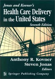 Cover of: Jonas & Kovner's Health Care Delivery in the United States