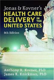 Cover of: Jonas & Kovner's Health Care Delivery In The United States