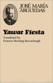 Cover of: Yawar fiesta by José María Arguedas