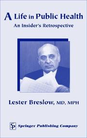 A life in public health by Lester Breslow