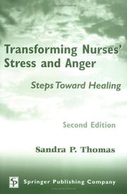 Cover of: Transforming Nurses' Stress and Anger: Steps Toward Healing