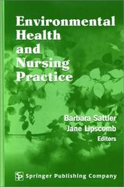 Environmental health and nursing practice by Barbara Sattler