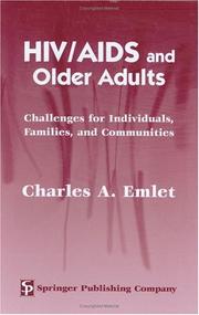 HIV/Aids And Older Adults by Charles A. Emlet