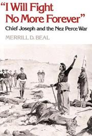 Cover of: I Will Fight No More Forever by Merrill D. Beal