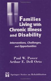 Cover of: Families Living With Chronic Illess And Disability: Interventions, Challenges, And Opportunities (Springer Series on Rehabilitation)