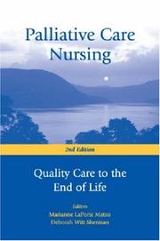 Cover of: Palliative care nursing: quality care to the end of life