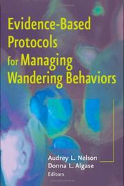 Evidence-based protocols for managing wandering behaviors