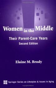 Cover of: Women in the middle by Elaine M. Brody, Elaine M. Brody