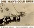 Cover of: One Man's Gold Rush