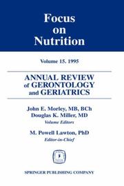 Cover of: Annual Review of Gerontology and Geriatrics, Volume 15: Focus on Nutrition (Annual Review of Gerontology and Geriatrics)