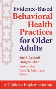 Cover of: Evidence-Based Behavioral Health Practices for Older Adults: A Guide to Implementation