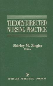 Cover of: Theory-directed nursing practice by Shirley M. Ziegler, editor.
