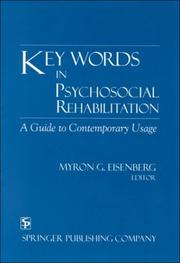 Cover of: Key Words in Psychosocial Rehabilitation by Myron G. Eisenberg