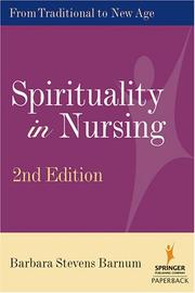 Cover of: Spirituality in Nursing: From Traditional to New Age