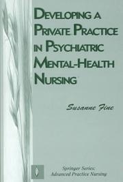 Cover of: Developing a private practice in psychiatric mental-health nursing