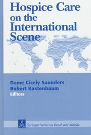 Cover of: Hospice care on the international scene by Dame Cicely Saunders, Robert Kastenbaum, editors.