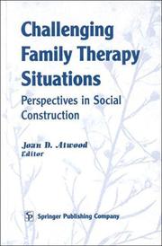 Cover of: Challenging Family Therapy Situations: Perspectives in Social Construction