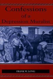 Cover of: Confessions of a depression muralist