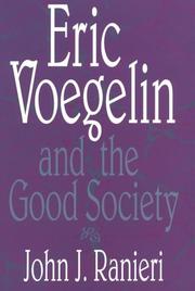 Cover of: Eric Voegelin and the good society