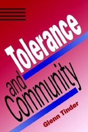 Cover of: Tolerance and community by Glenn E. Tinder